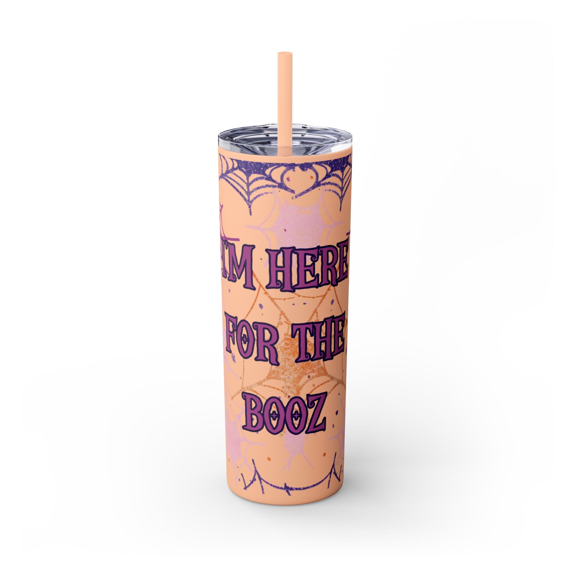Halloween-Themed Skinny Tumbler, 20oz, I'm Here for the Booze, Travel Mug, Spider Web Design, Party Accessory, Fun Gift Idea