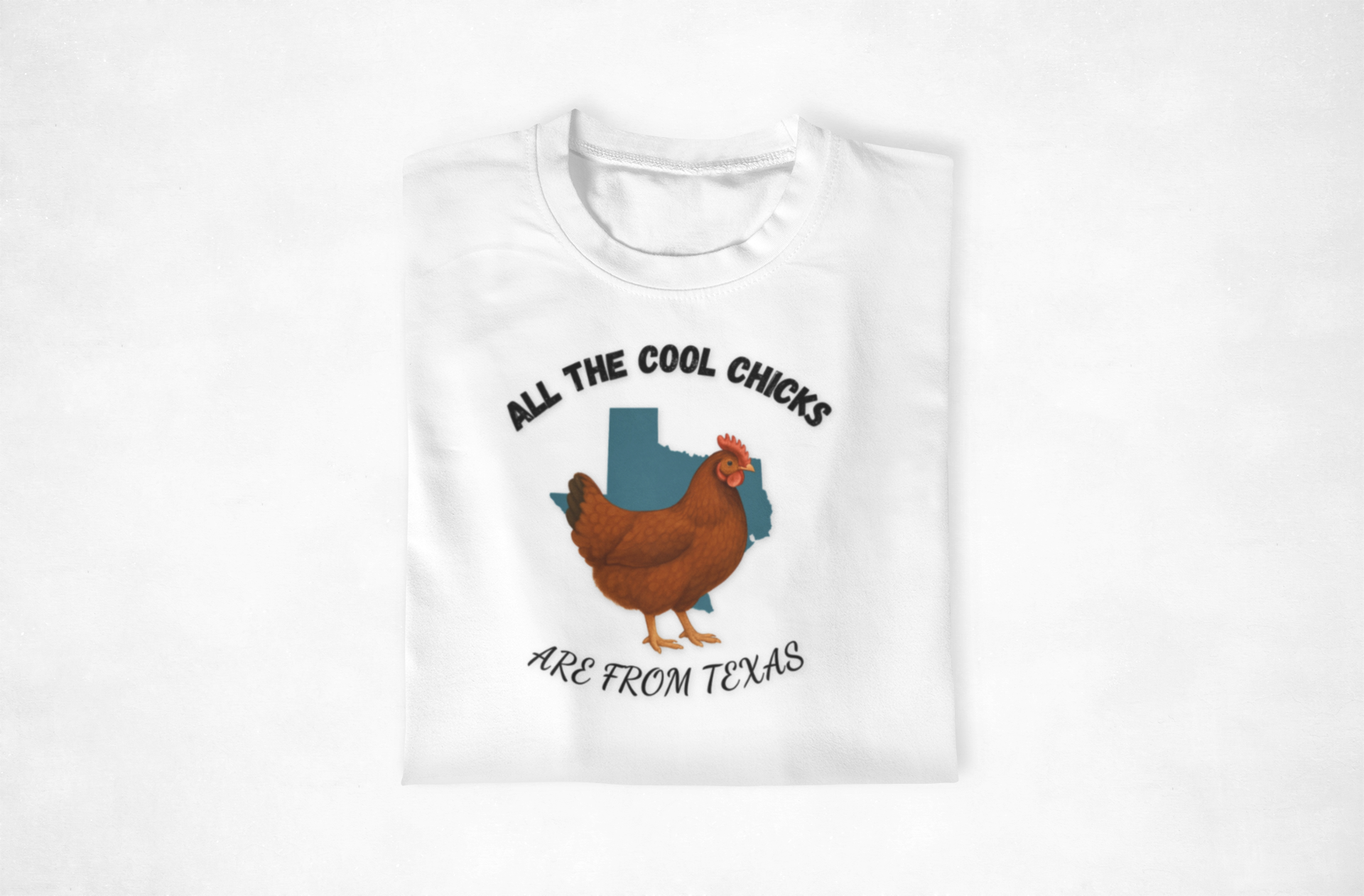 All the Cool Chicks are from Texas Chicken Lover Unisex T-Shirt