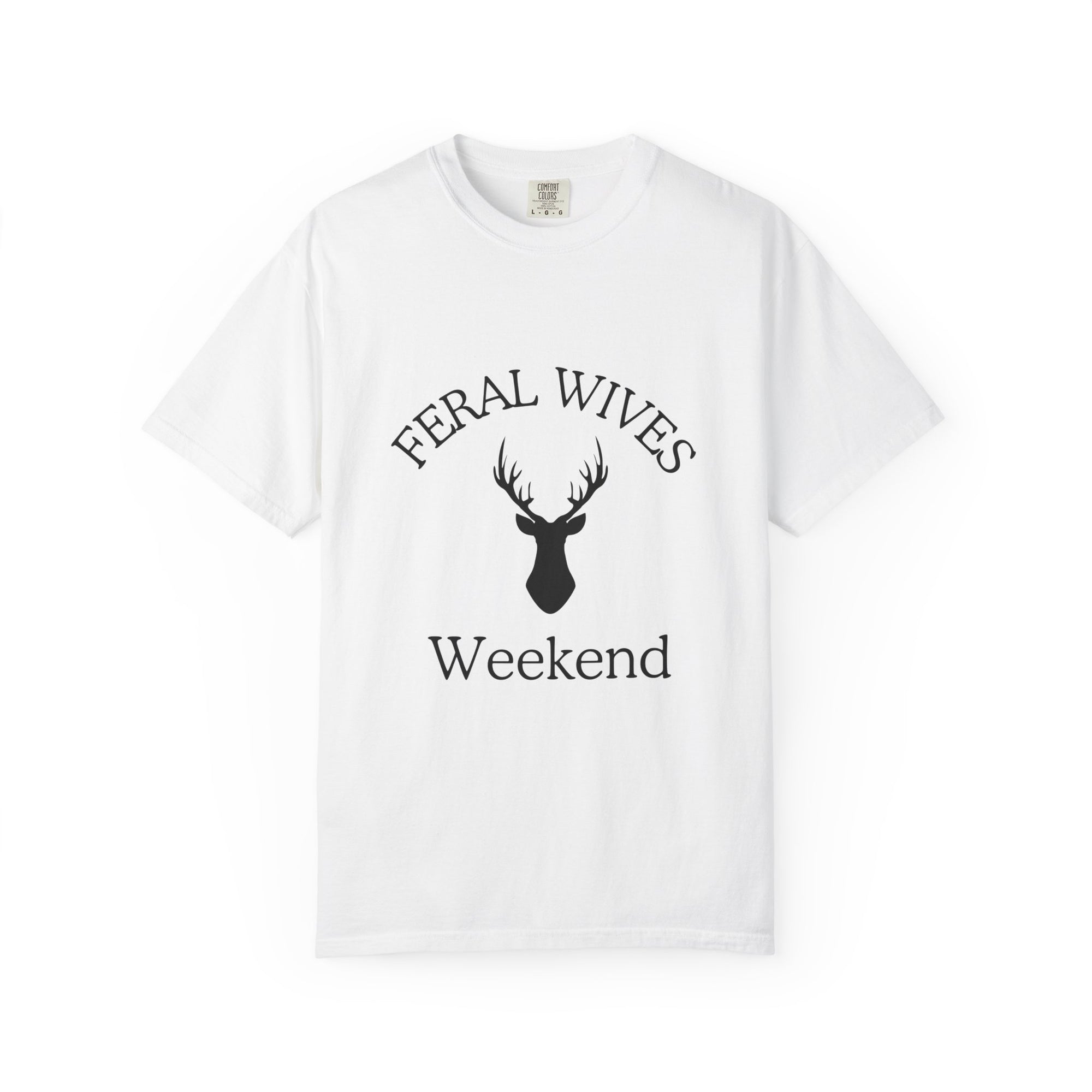 Deer Head Feral Wives Weekend T-Shirt, Unisex Garment-Dyed Tee, Perfect for Bachelorette Parties, Gifts for Her, Casual Wear, Nature Lovers