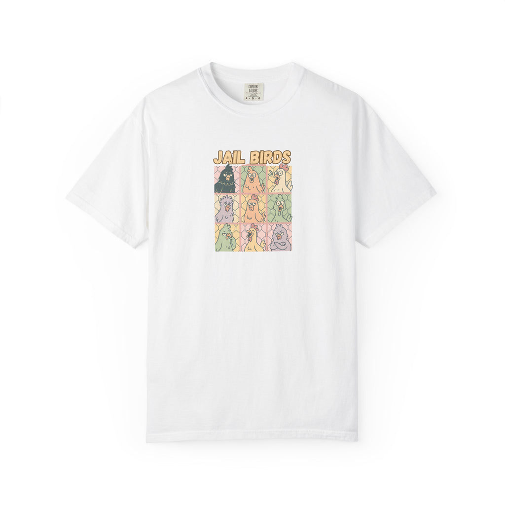 Funny Jailbird Chickens Garment-Dyed Unisex T-Shirt - Vibrant Art Print, Comfortable Everyday Wear, Gift for Friends, Eco-Friendly Fashion, Casual Style