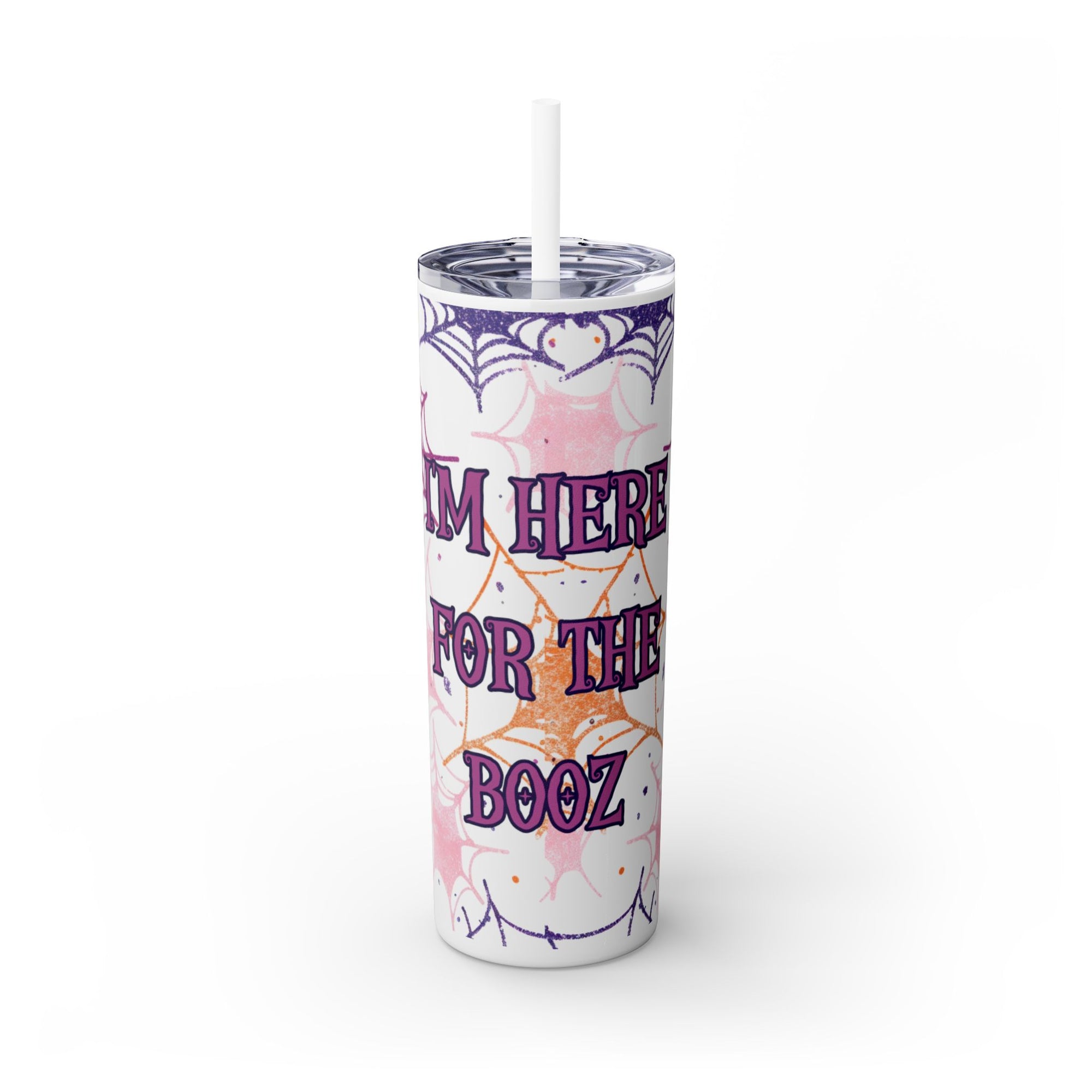 Halloween-Themed Skinny Tumbler, 20oz, I'm Here for the Booze, Travel Mug, Spider Web Design, Party Accessory, Fun Gift Idea