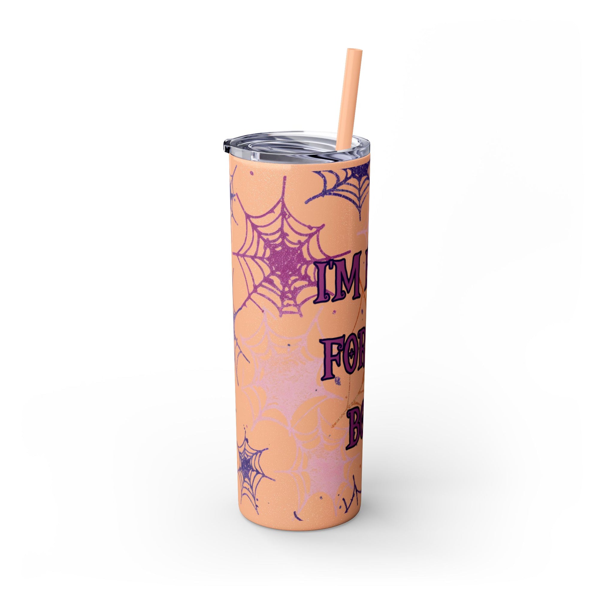 Halloween-Themed Skinny Tumbler, 20oz, I'm Here for the Booze, Travel Mug, Spider Web Design, Party Accessory, Fun Gift Idea