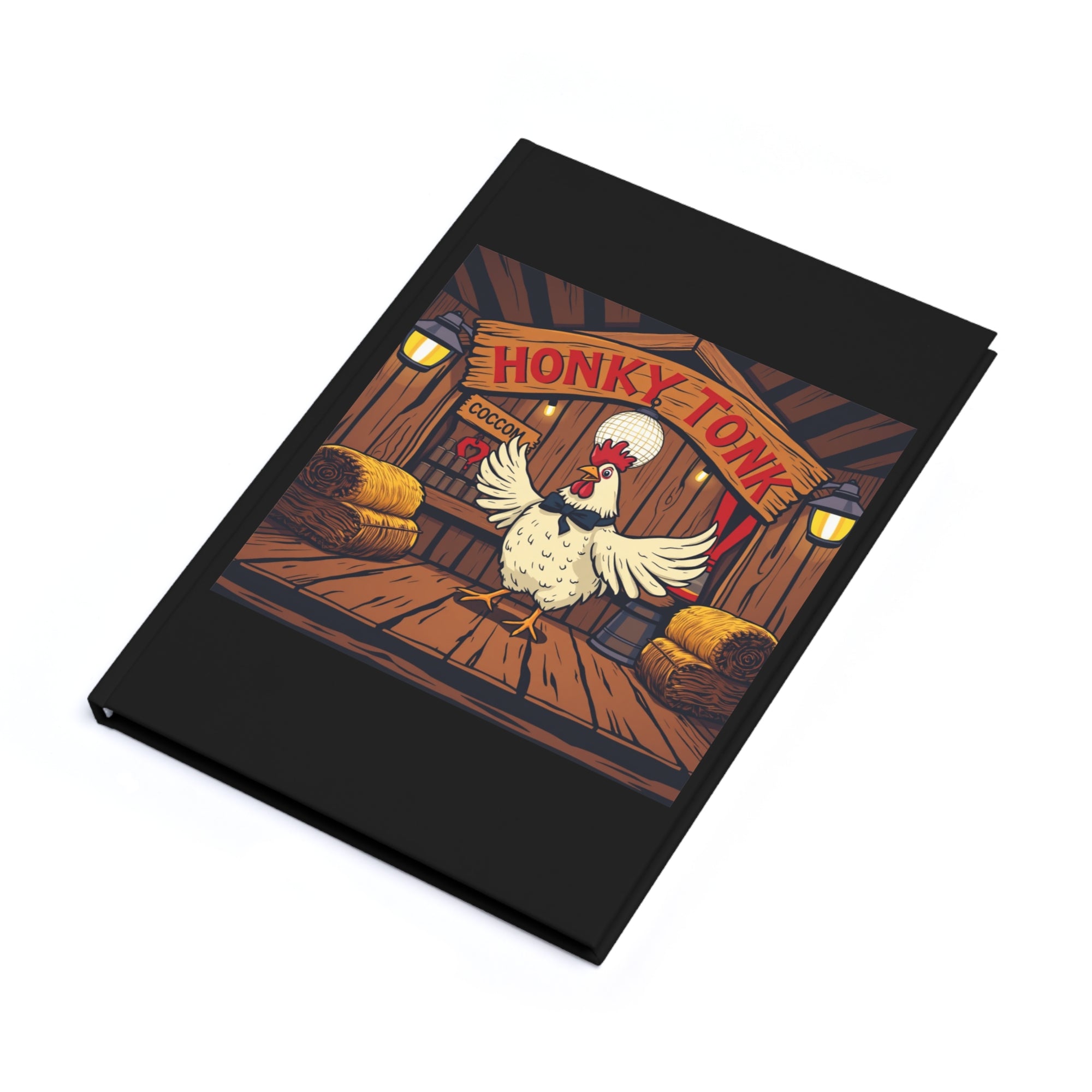Honky Tonk Chicken Hardcover Journal, Fun Recipe Journal, Country Style Notebook, Gift for Chefs, Cute Writing Journal, Cowgirl Stationery
