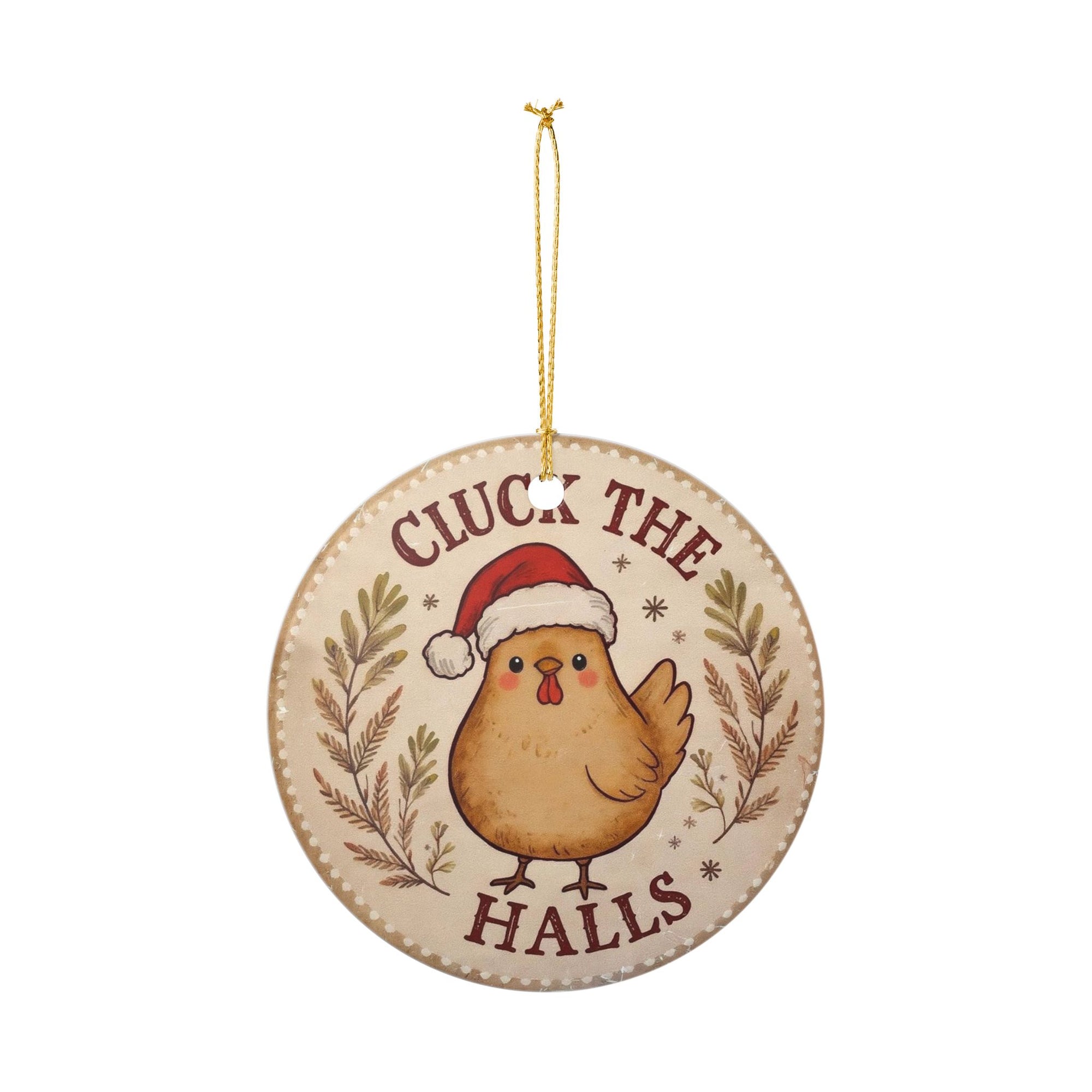 Cluck The Halls Festive Ceramic Ornament, Holiday Decor, Christmas Gift, Handmade Decoration, Cute Chicken Design, Seasonal Home Accent