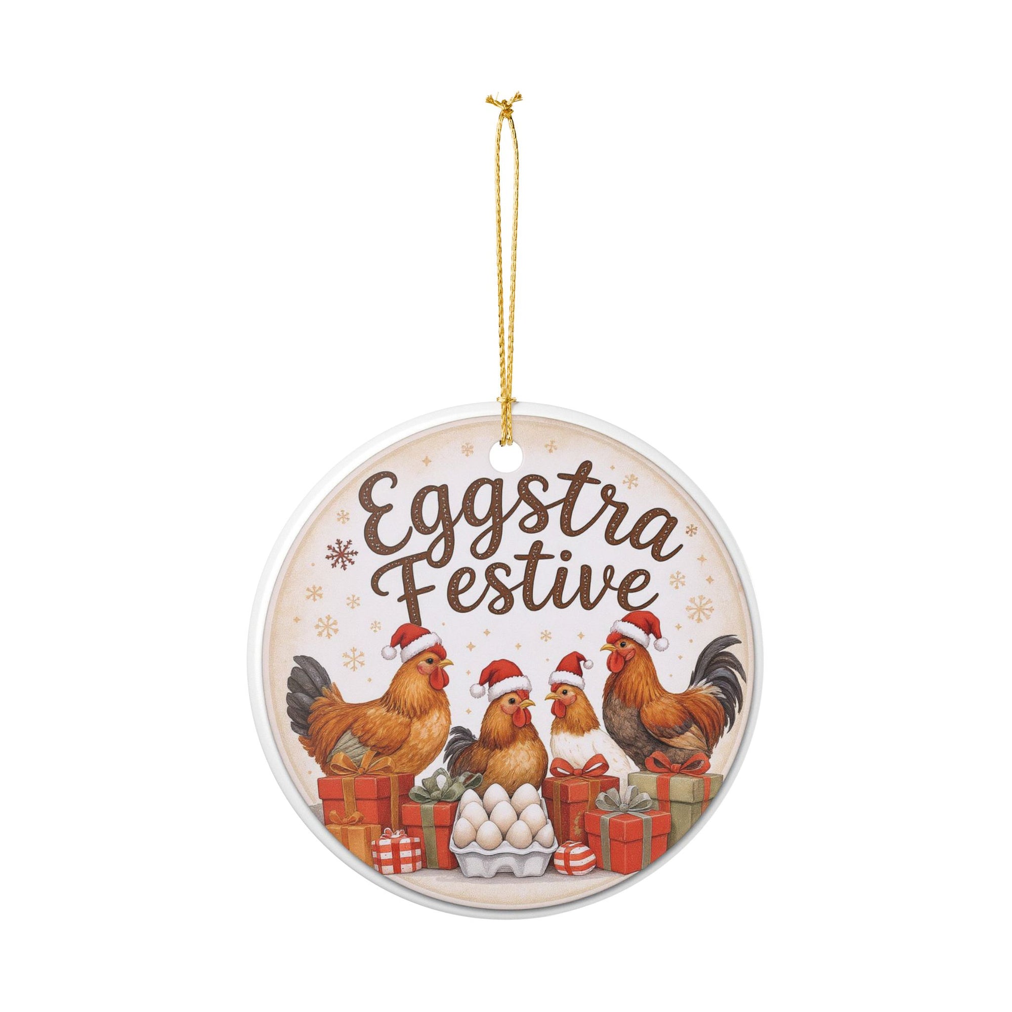 Eggstra Festive Ceramic Ornament - Eggstra Festive Chickens Decoration, Holiday Decor, Christmas Ornament, Farmhouse Decor, Gift Idea