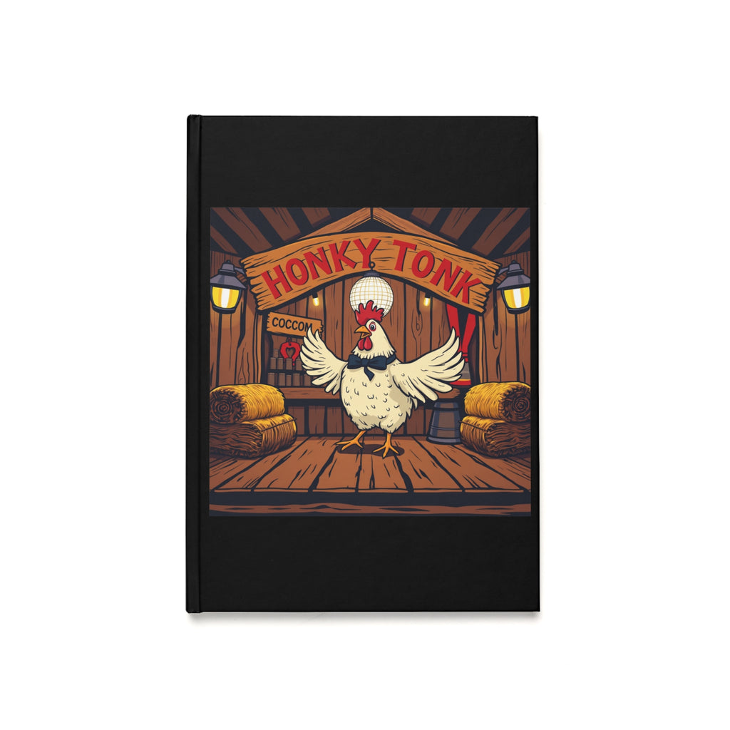 Honky Tonk Chicken Hardcover Journal, Fun Recipe Journal, Country Style Notebook, Gift for Chefs, Cute Writing Journal, Cowgirl Stationery