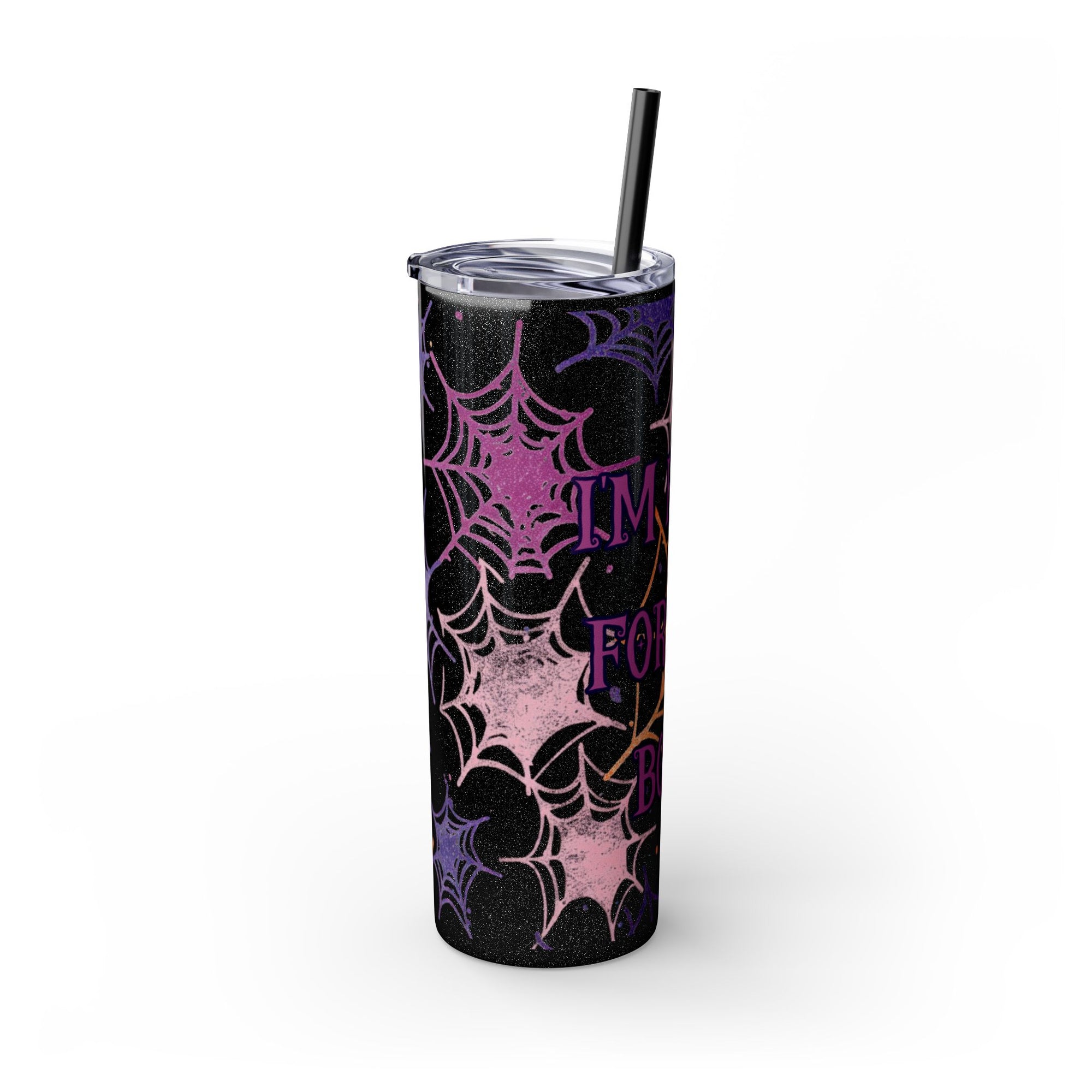 Halloween-Themed Skinny Tumbler, 20oz, I'm Here for the Booze, Travel Mug, Spider Web Design, Party Accessory, Fun Gift Idea