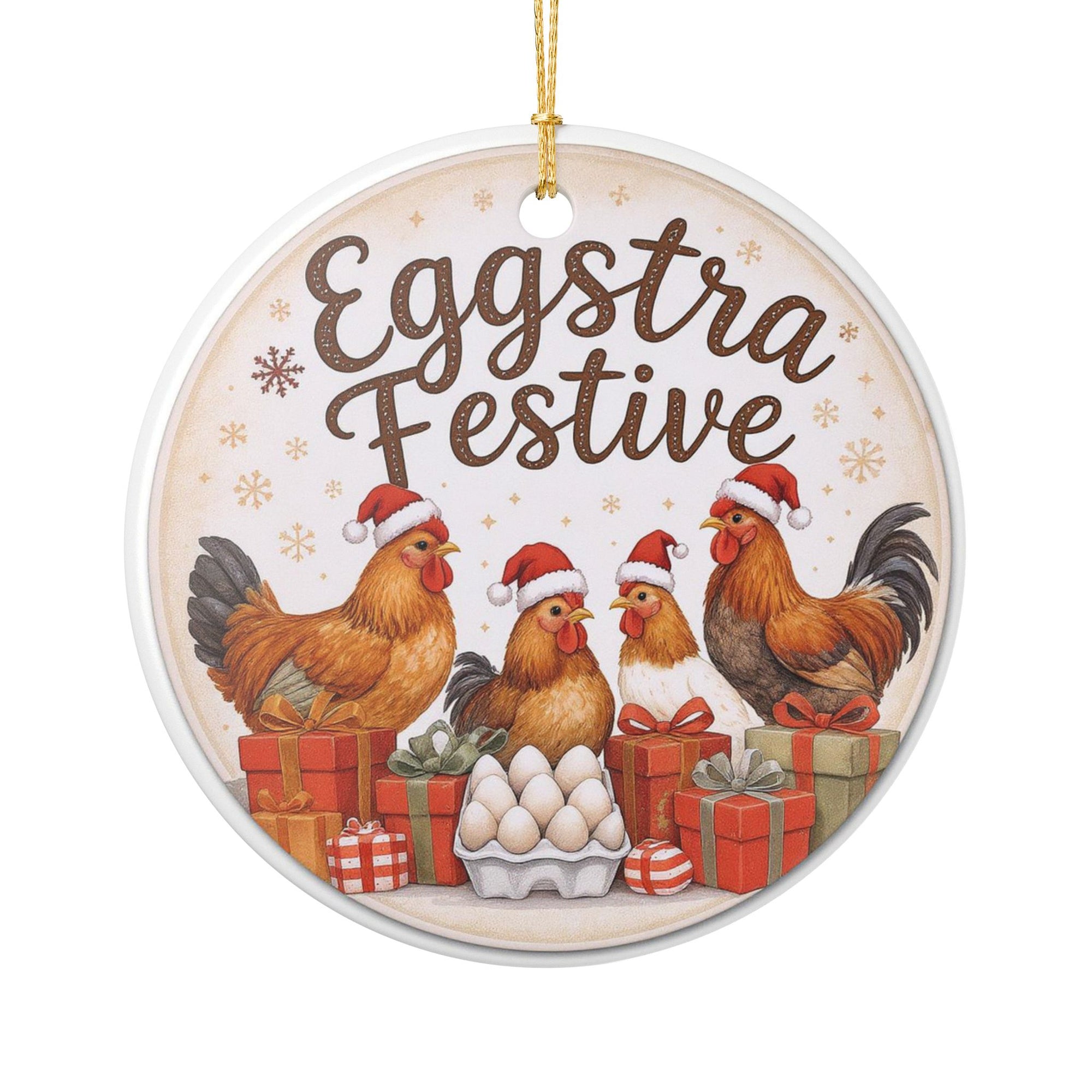Eggstra Festive Ceramic Ornament - Eggstra Festive Chickens Decoration, Holiday Decor, Christmas Ornament, Farmhouse Decor, Gift Idea