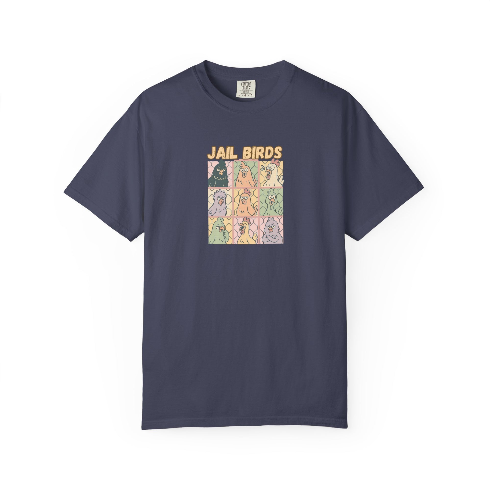 Funny Jailbird Chickens Garment-Dyed Unisex T-Shirt - Vibrant Art Print, Comfortable Everyday Wear, Gift for Friends, Eco-Friendly Fashion, Casual Style