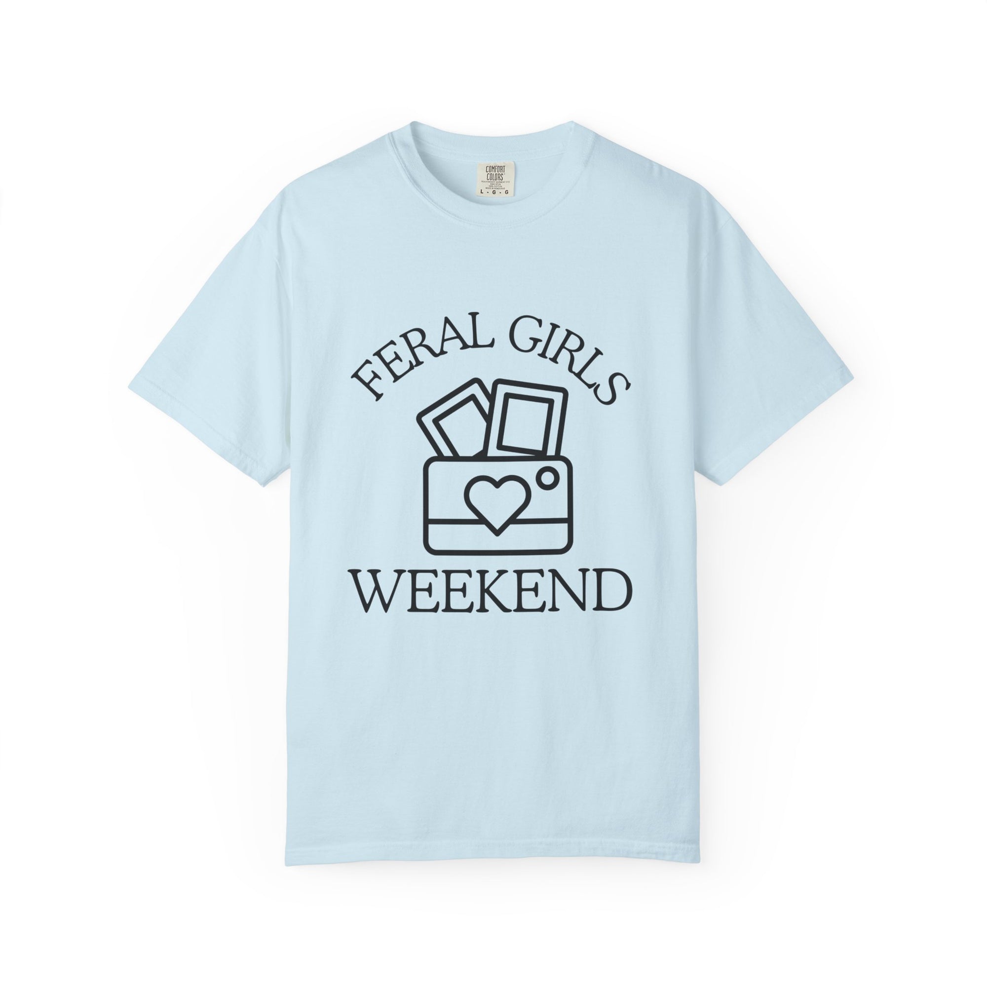 Feral Girls Weekend T-Shirt, Casual Tee for Friend Gatherings, Fun Girls' Night Out Shirt, Gift for Feral Girls, Summer Events Top