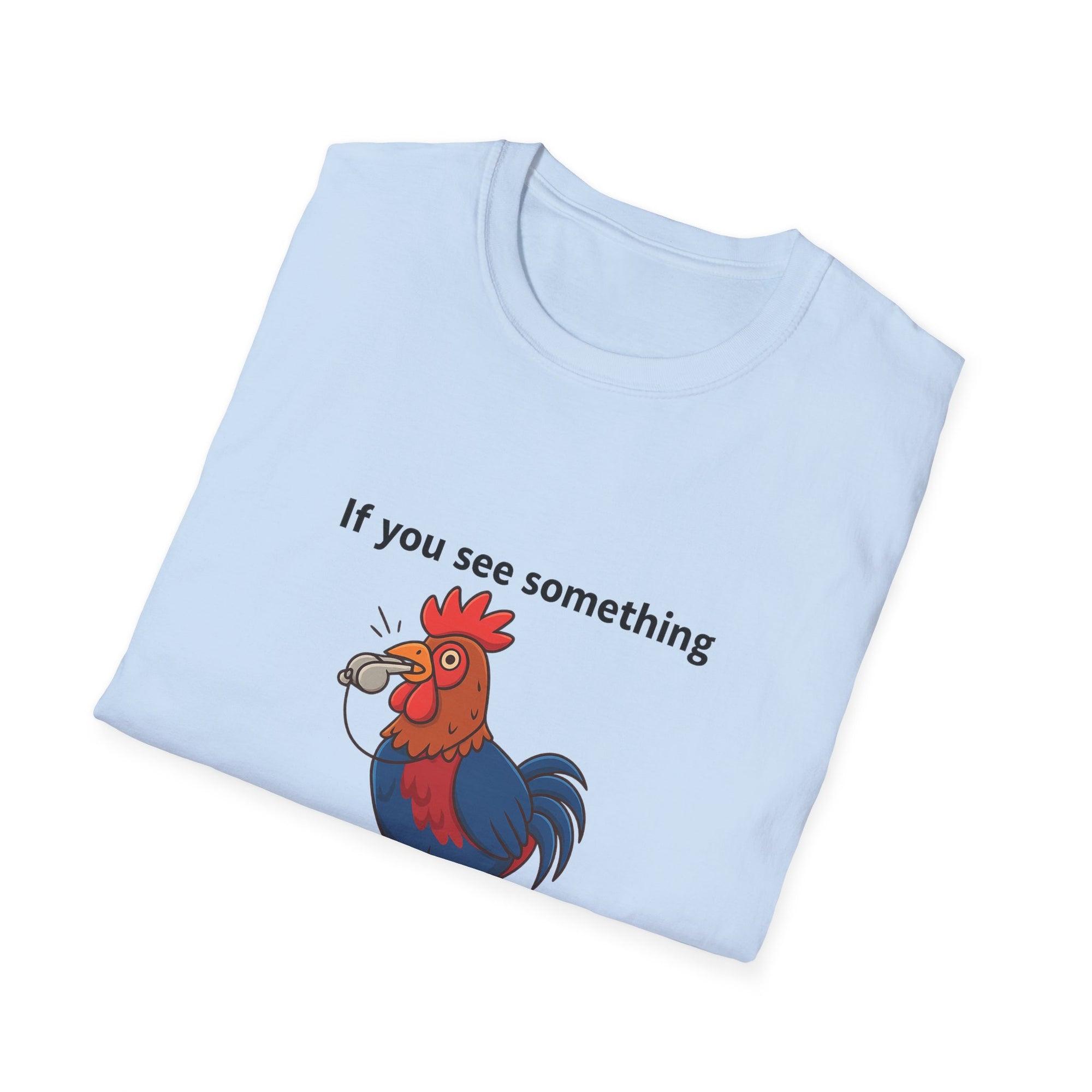 Funny Whistleblower Chicken Shirt – Farm Animal Humor Tee, Gift for Chicken Lovers, Backyard Farm Life