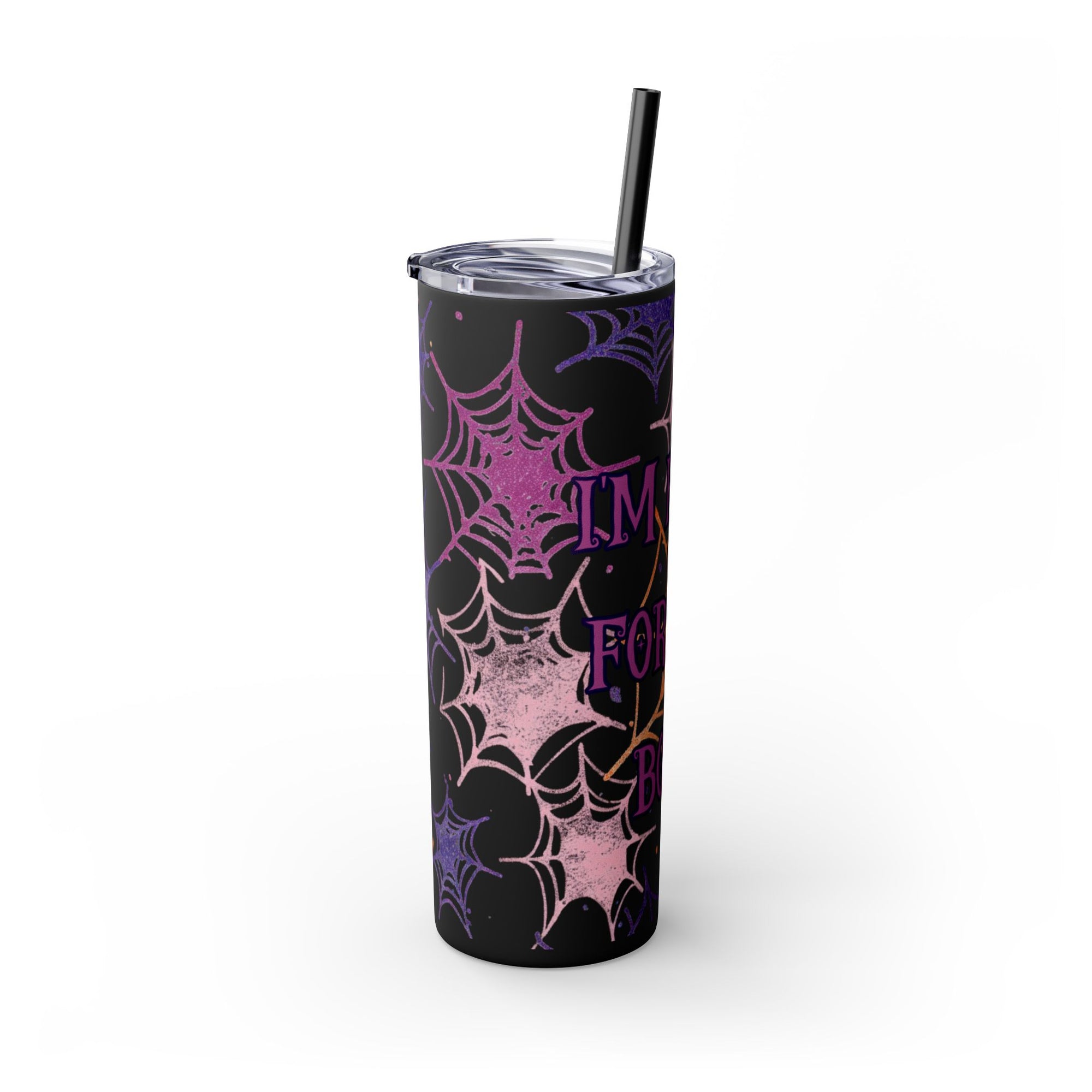 Halloween-Themed Skinny Tumbler, 20oz, I'm Here for the Booze, Travel Mug, Spider Web Design, Party Accessory, Fun Gift Idea