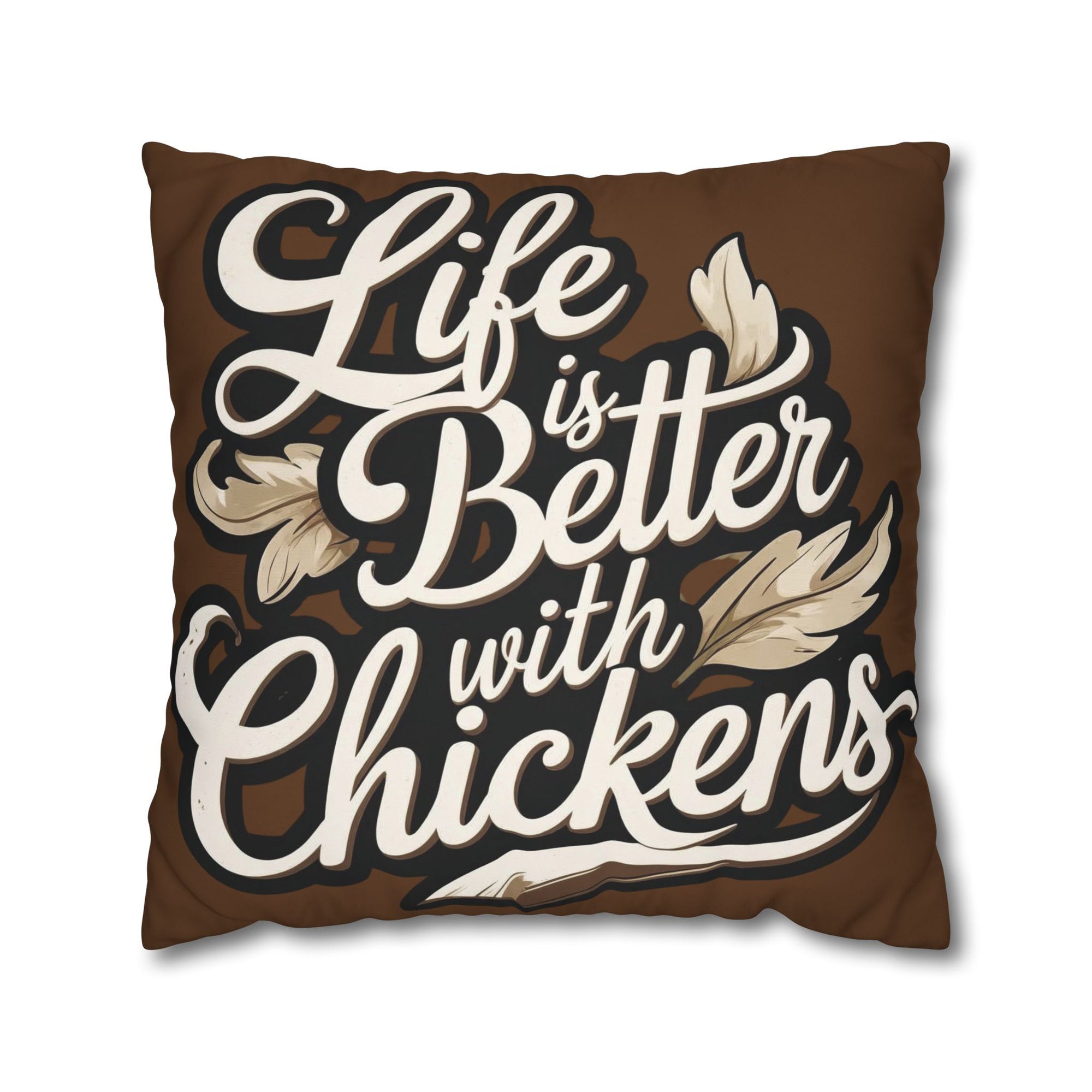 Life is Better with Chickens Pillow Cover – Rustic Farmhouse Chicken Decor – Gift for Chicken Lovers Cozy Chicken Lover Pillowcase - Farmhouse Decor, Gift for Poultry Enthusiasts, Home Accent, Chickens Pillow Cover, Country Style
