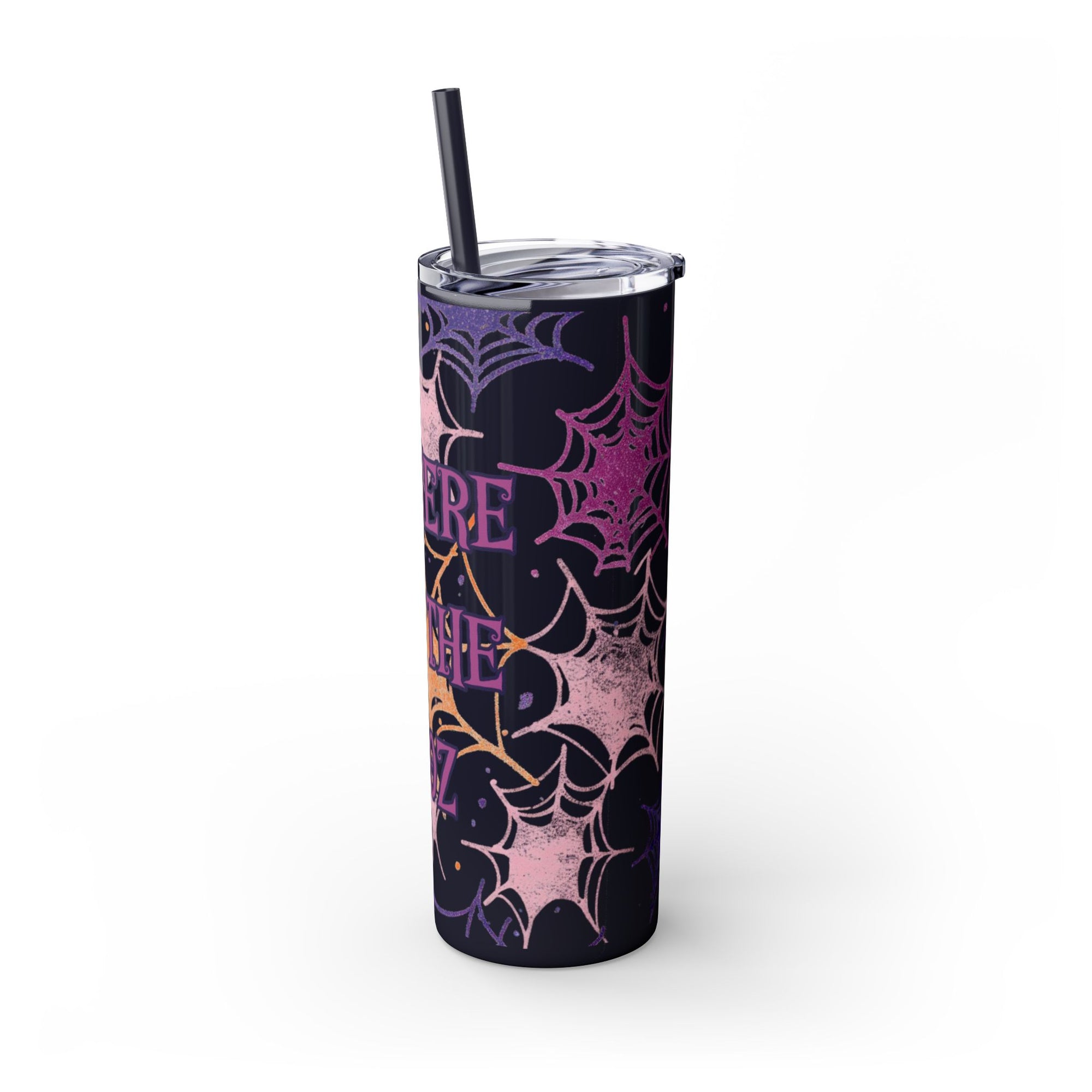 Halloween-Themed Skinny Tumbler, 20oz, I'm Here for the Booze, Travel Mug, Spider Web Design, Party Accessory, Fun Gift Idea