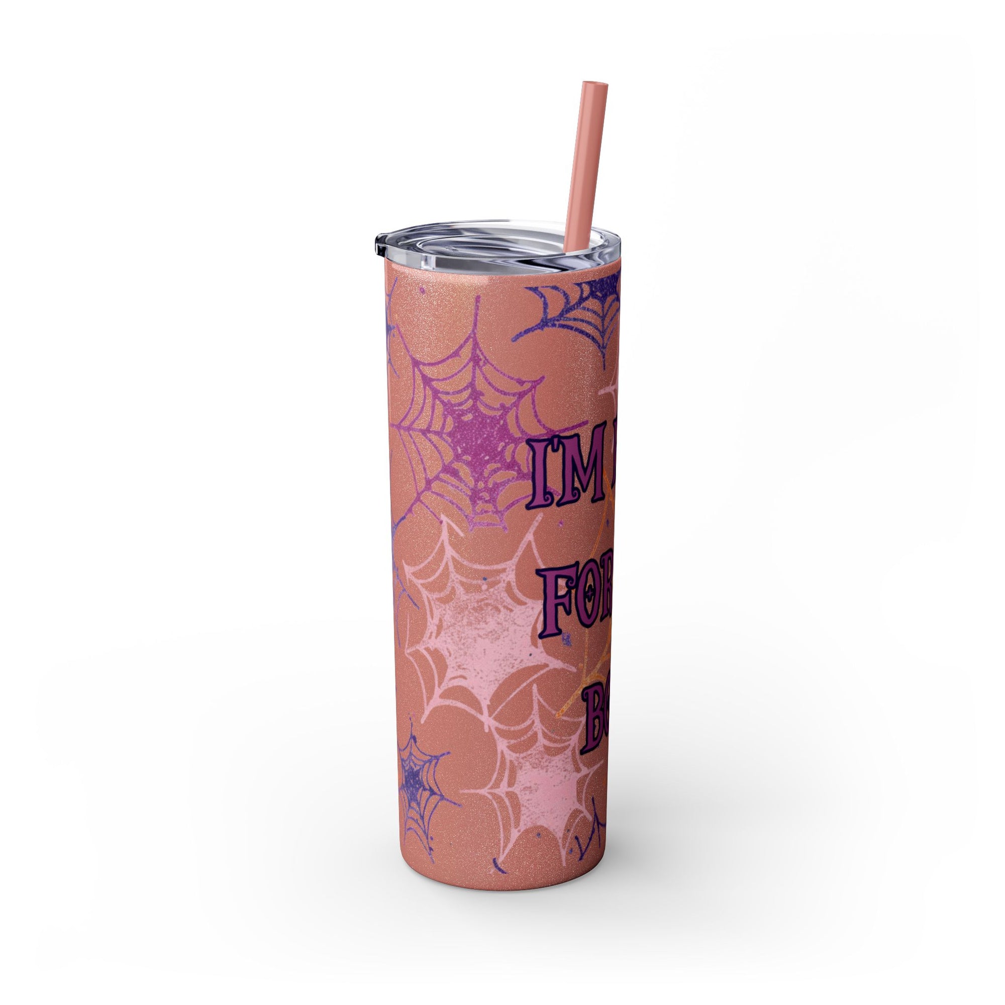 Halloween-Themed Skinny Tumbler, 20oz, I'm Here for the Booze, Travel Mug, Spider Web Design, Party Accessory, Fun Gift Idea