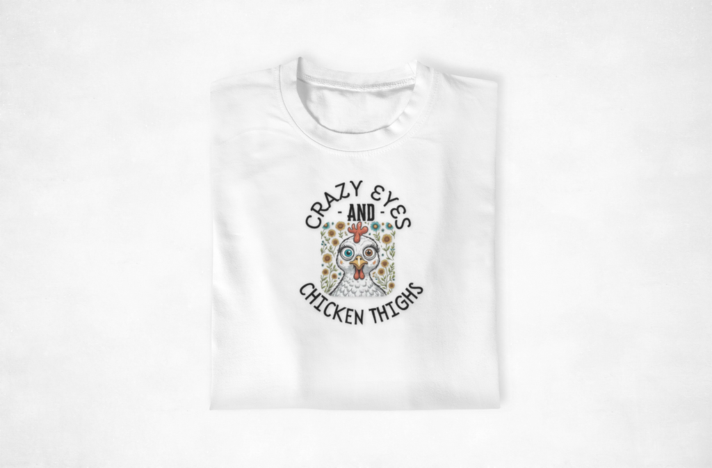Crazy Eyes & Chicken Thighs Unisex T-Shirt