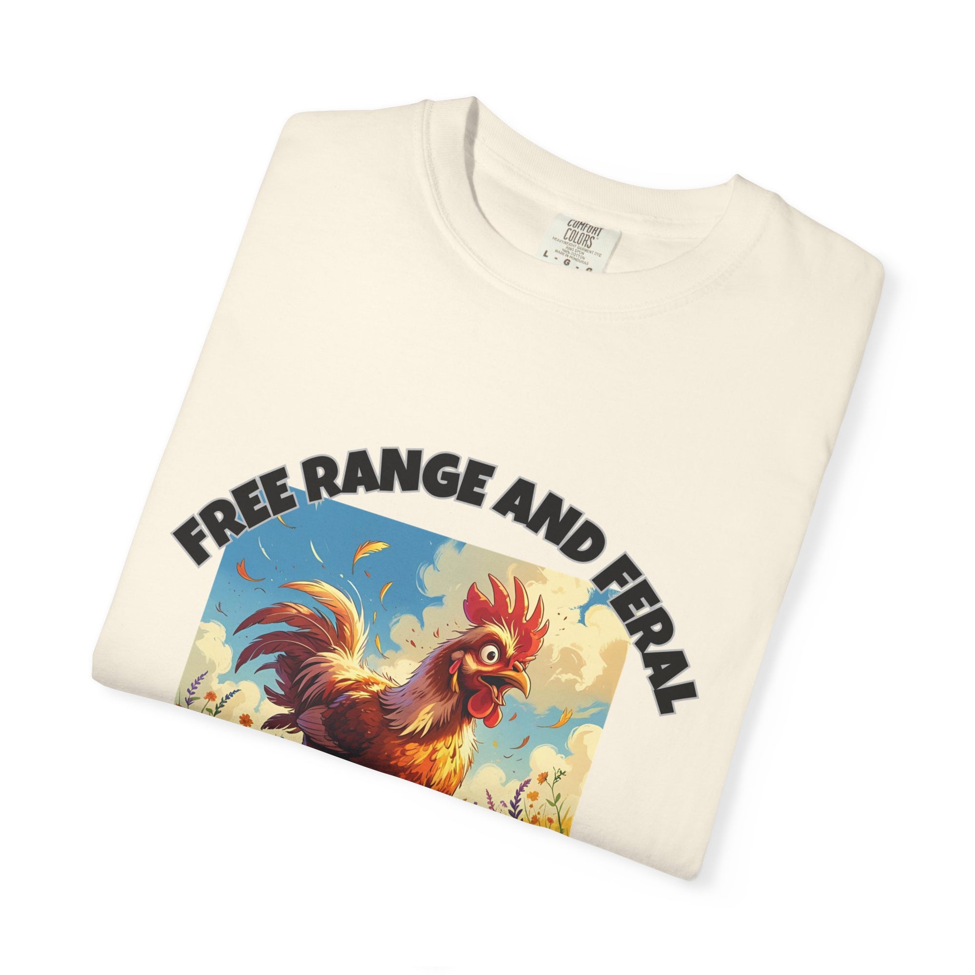 Free Range and Ferel Funny Rooster T-Shirt, Farm Life Tee, Animal Lover Gift, Casual Wear, Free Range and Feral Apparel