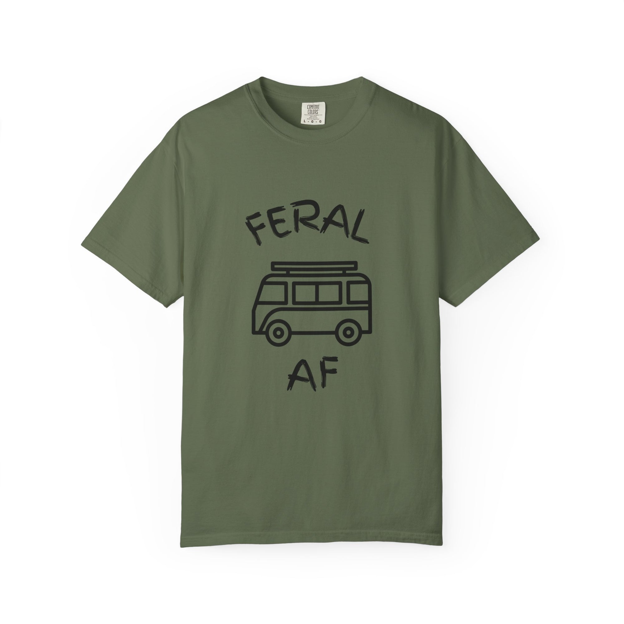 Hippy Van Feral AF T-Shirt, Unisex Garment-Dyed Tee for Nature Lovers, Adventure Apparel, Camping Gifts, Casual Wear