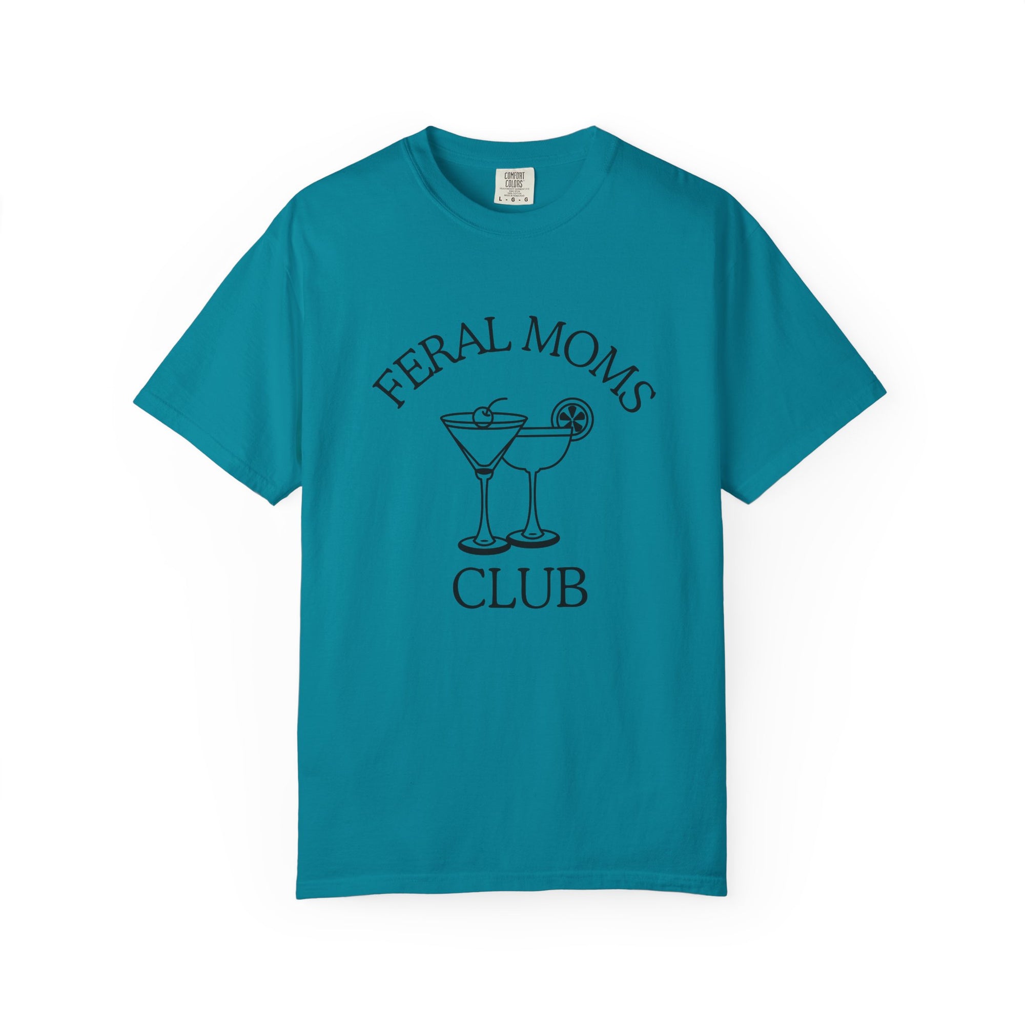 Cocktails Feral Moms Club T-shirt, Relaxed Fit, Gift for Moms, Funny Tees, Mother's Day, Women's Casual Wear
