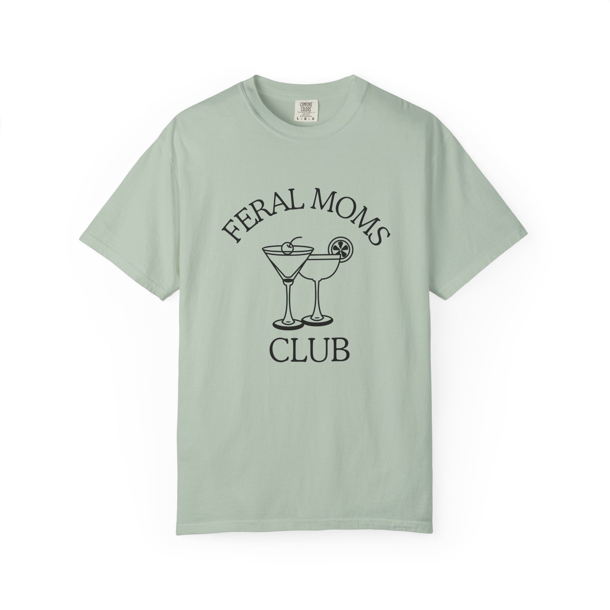 Cocktails Feral Moms Club T-shirt, Relaxed Fit, Gift for Moms, Funny Tees, Mother's Day, Women's Casual Wear