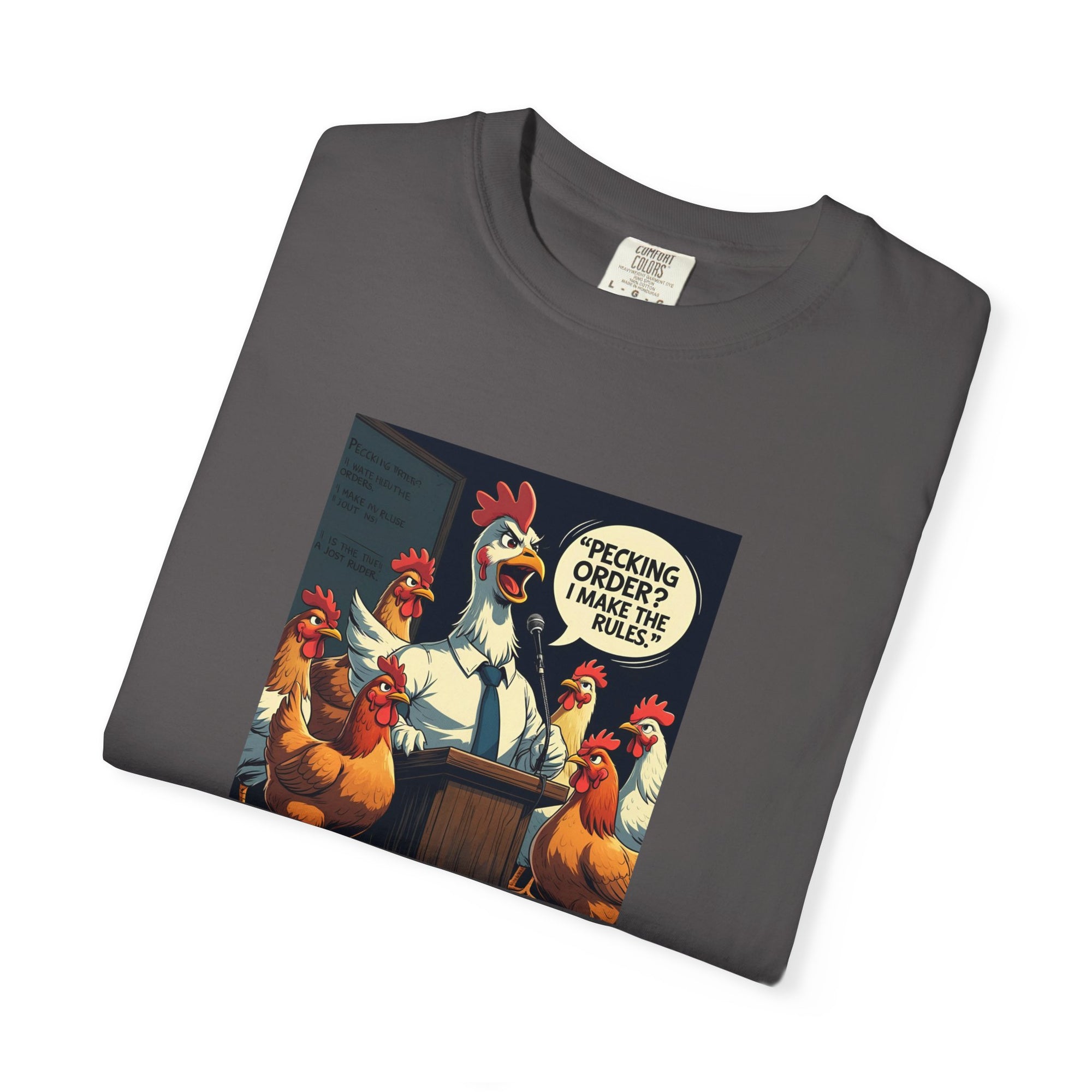 Pecking Order I Make The Rules Funny Chicken Graphic T-Shirt | Unisex Humor Tee, Gift for Poultry Lovers, Farm Animal Shirt, Unique Birthday Present, Casual Wear
