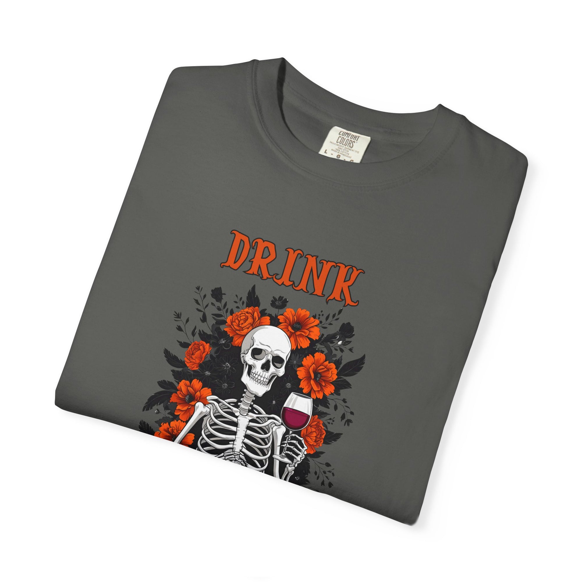 Drink If You Dare Shirt – Skeleton Wine Halloween T-Shirt, Funny Spooky Season Drinking Tee, Gothic Floral Skeleton Graphic Shirt