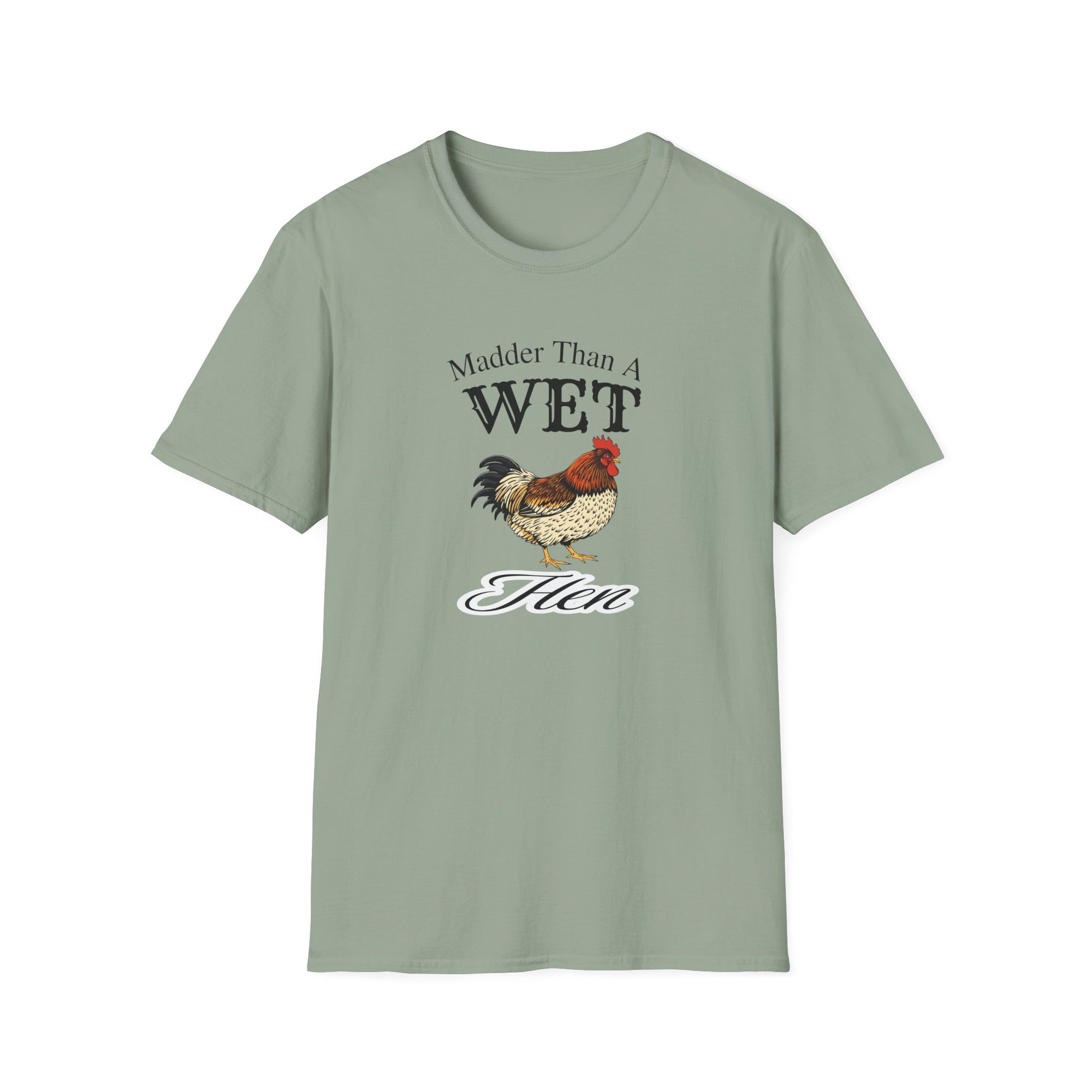 Madder Than A Wet Hen T-Shirt, Humorous Tee, Funny Gift, Unisex Shirt, Farm Animal Apparel, Casual Wear, Gift for Him/Her