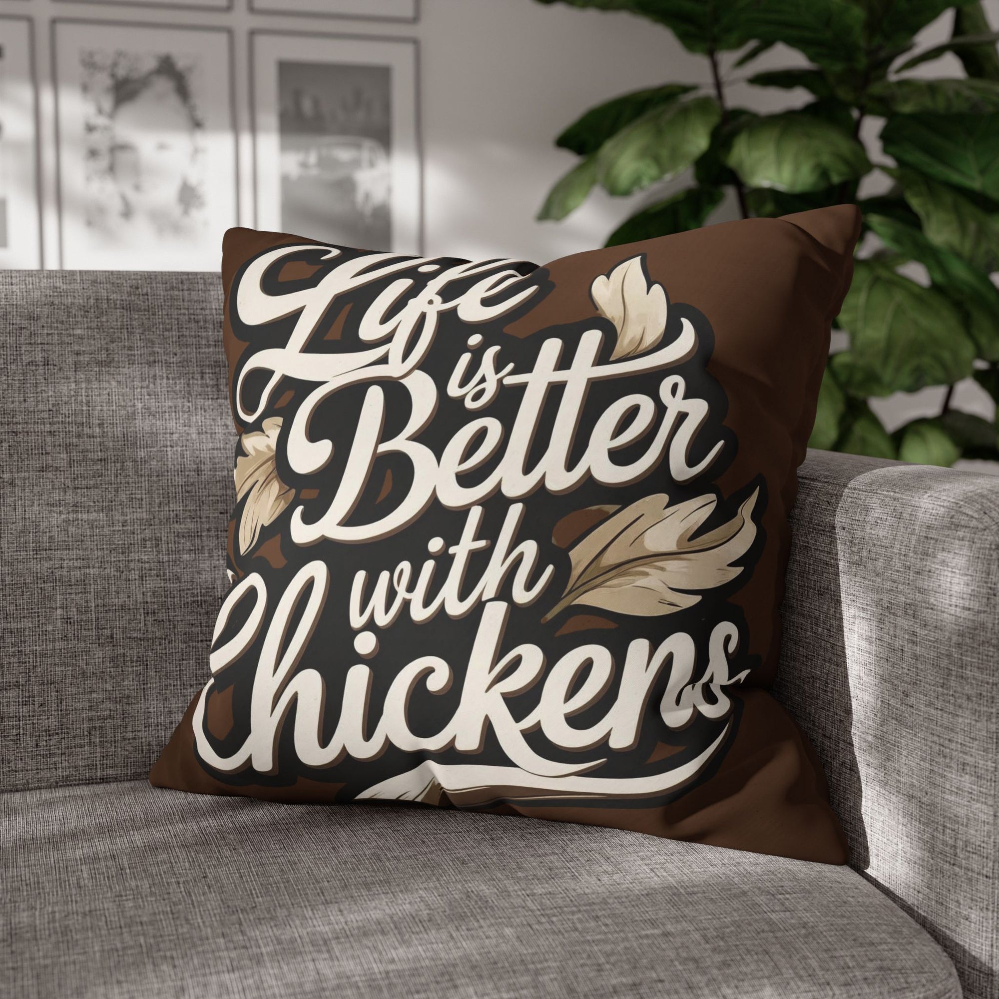Life is Better with Chickens Pillow Cover – Rustic Farmhouse Chicken Decor – Gift for Chicken Lovers Cozy Chicken Lover Pillowcase - Farmhouse Decor, Gift for Poultry Enthusiasts, Home Accent, Chickens Pillow Cover, Country Style