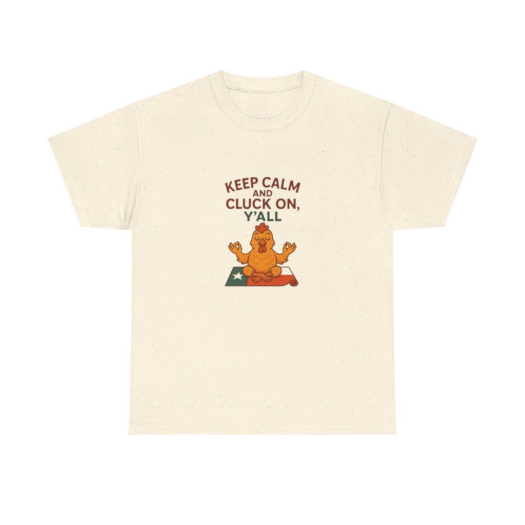 Keep Calm and Cluck On Unisex Tee