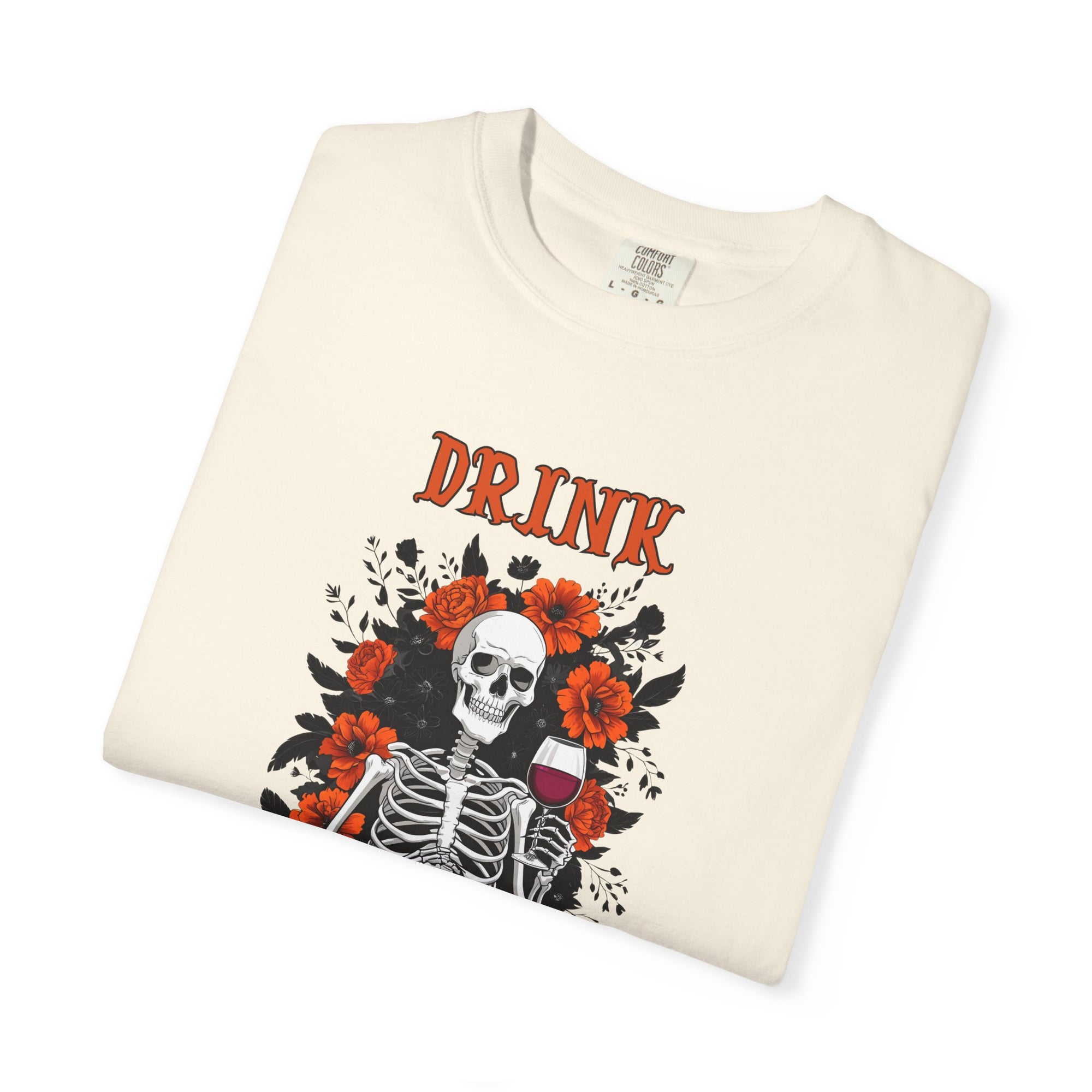 Drink If You Dare Shirt – Skeleton Wine Halloween T-Shirt, Funny Spooky Season Drinking Tee, Gothic Floral Skeleton Graphic Shirt