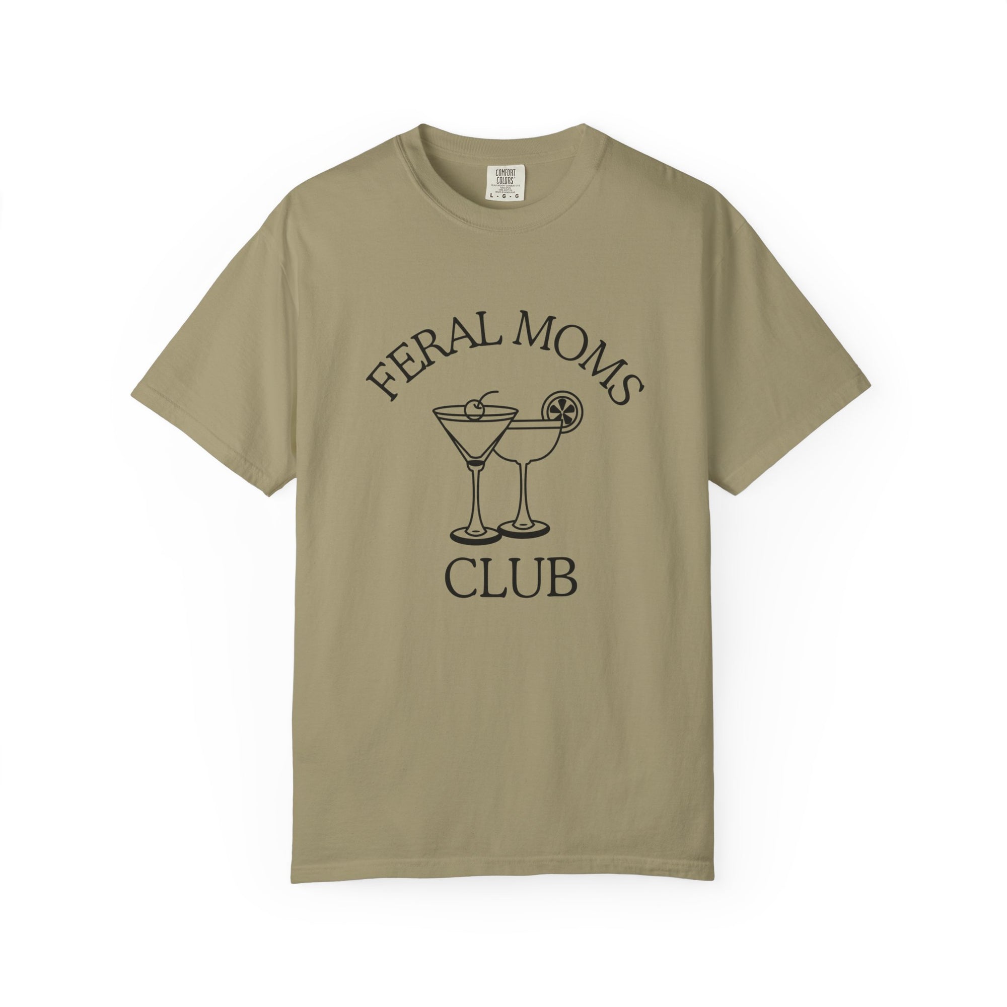 Cocktails Feral Moms Club T-shirt, Relaxed Fit, Gift for Moms, Funny Tees, Mother's Day, Women's Casual Wear