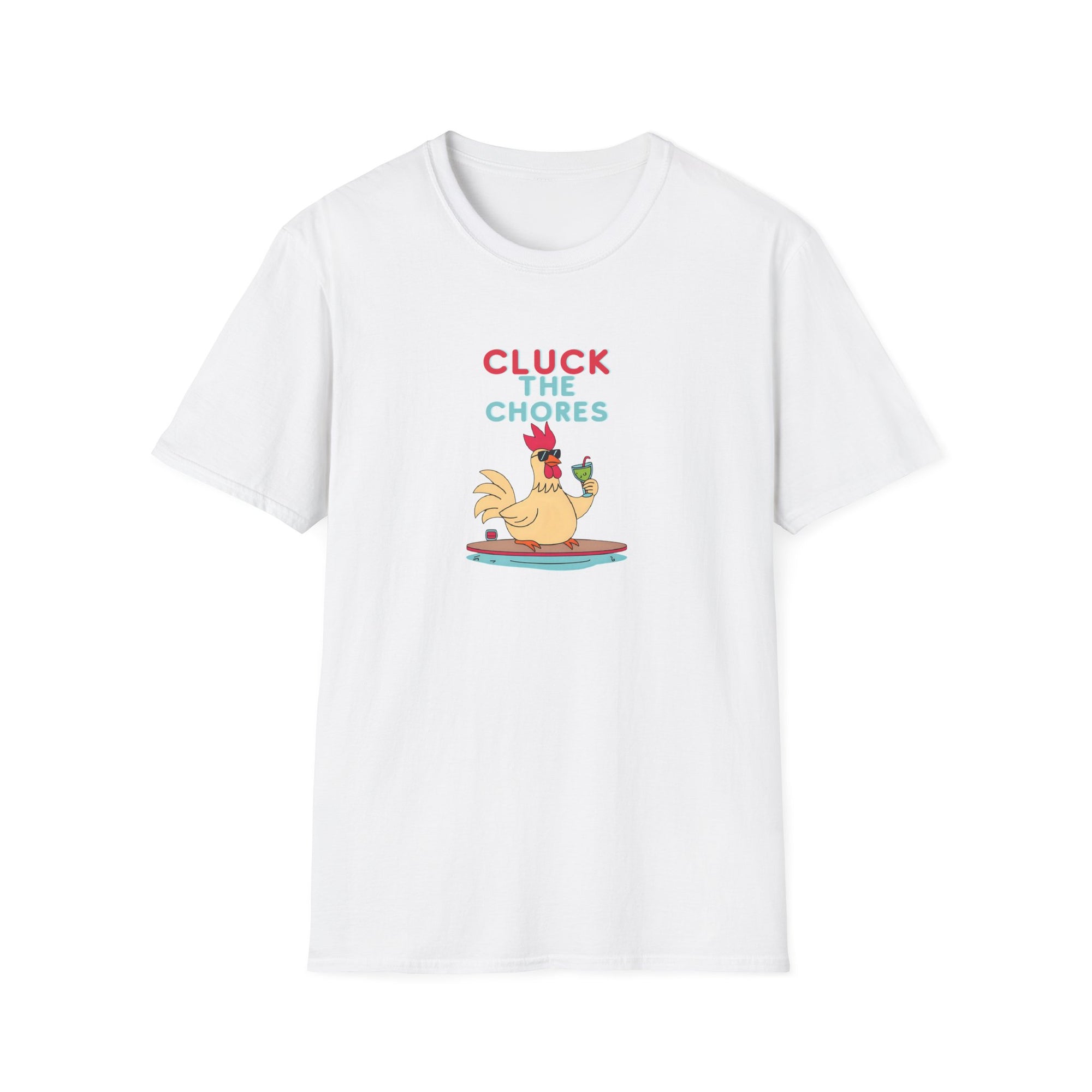 Cluck the Chores Funny Chicken Graphic T-Shirt