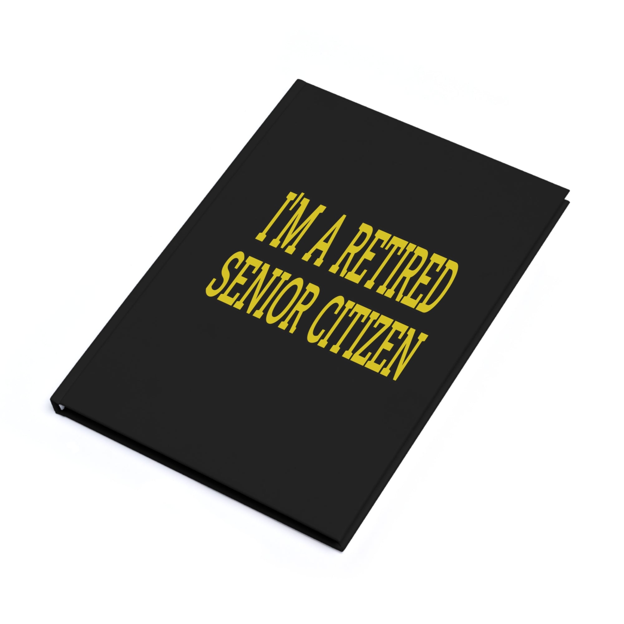 Retired Senior Citizen Hardcover Journal, Black Journal for Seniors, Retirement Gift, Memory Book, Daily Planner, Writing Notebook